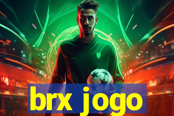 brx jogo